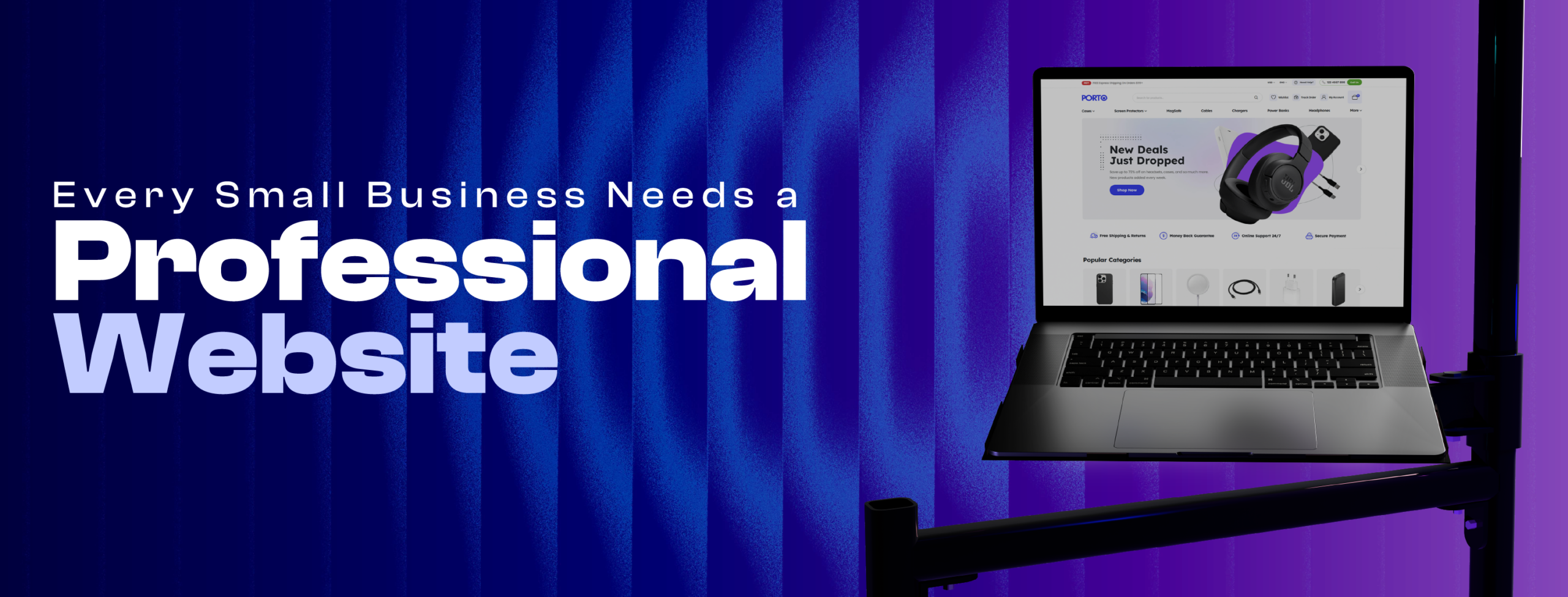 7 Reasons Why Every Small Business Needs a Professional Website